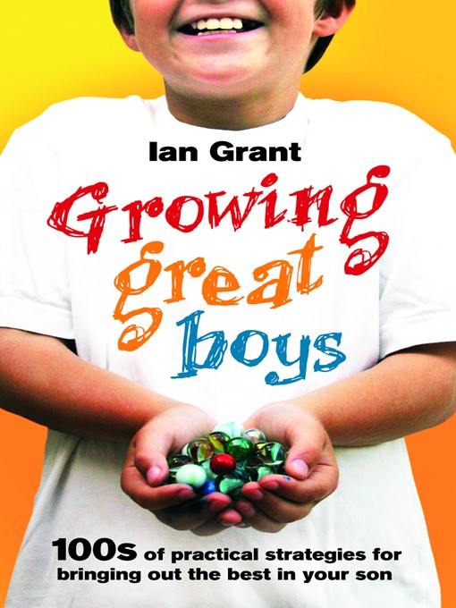 Title details for Growing Great Boys by Ian Grant - Available